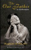 Our Father in Gethsemane (eBook, ePUB) Our Father in Gethsemane (eBook, ePUB)