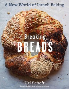 Breaking Breads (eBook, ePUB) - Scheft, Uri