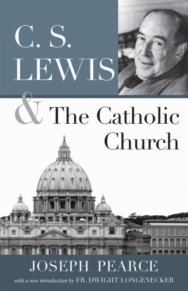 C. S. Lewis and the Catholic Church (eBook, ePUB)