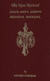 New Revised Jesus, Mary, Joseph Novena Manual (eBook, ePUB)
