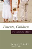 Parents, Children, and the Facts of Life (eBook, ePUB)