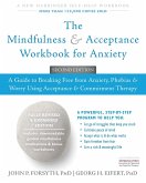 Mindfulness and Acceptance Workbook for Anxiety (eBook, PDF) Mindfulness and Acceptance Workbook for Anxiety (eBook, PDF)