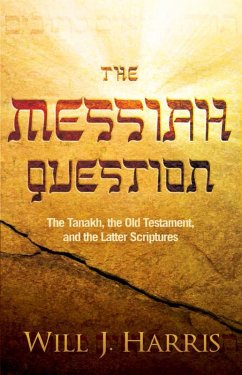 Messiah Question (eBook, ePUB) - Harris, Will J.