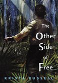 The Other Side of Free (eBook, ePUB)