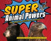 Super Animal Powers (eBook, ePUB) Super Animal Powers (eBook, ePUB)