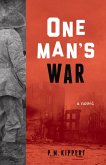 One Man's War (eBook, ePUB) One Man's War (eBook, ePUB)