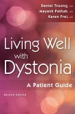 Living Well with Dystonia (eBook, ePUB) Living Well with Dystonia (eBook, ePUB)