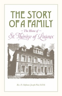 Story of a Family (eBook, ePUB) - Piat, Rev. Fr. Stephane-Joseph