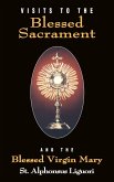 Visits to the Blessed Sacrament (eBook, ePUB)