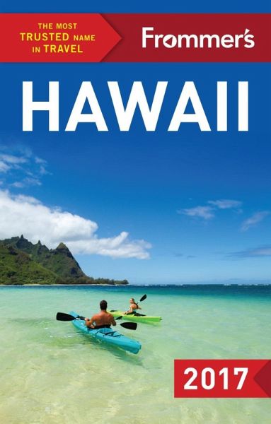 Frommer's Hawaii 2017 (eBook, ePUB) Frommer's Hawaii 2017 (eBook, ePUB)