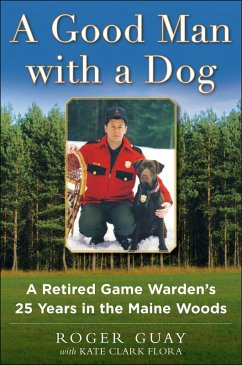 A Good Man with a Dog (eBook, ePUB) - Guay, Roger; Flora, Kate Clark