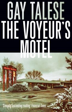 The Voyeur's Motel (eBook, ePUB) - Talese, Gay