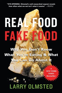 Real Food/Fake Food (eBook, ePUB) - Olmsted, Larry