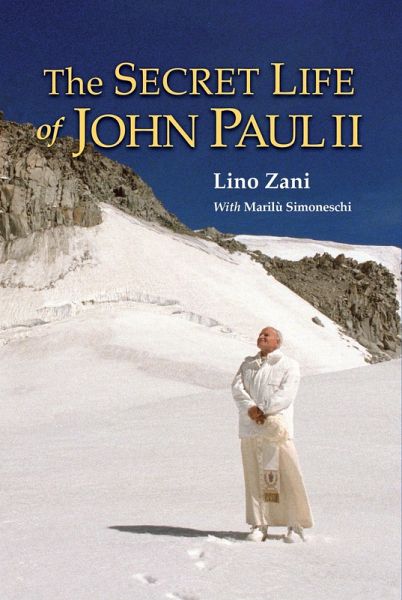 Secret Life of John Paul II (eBook, ePUB) Secret Life of John Paul II (eBook, ePUB)