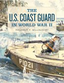 The U.S. Coast Guard in World War II (eBook, ePUB)