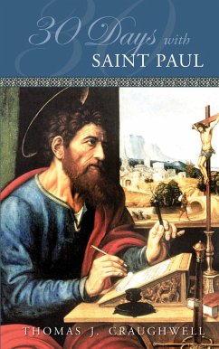 30 Days with St. Paul (eBook, ePUB) - Craughwell, Thomas J.