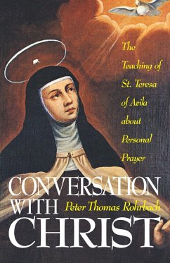 Conversation with Christ (eBook, ePUB) - Rorhbach, Peter Thomas