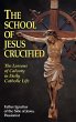 School of Jesus Crucified (eBook, ePUB) - Bild 1
