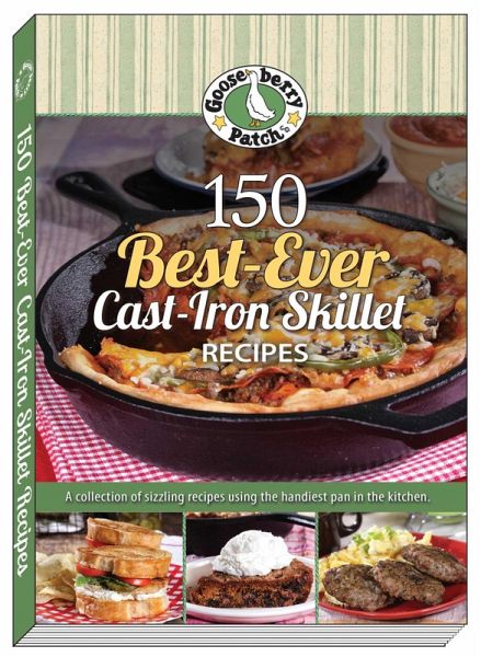150 Best-Ever Cast Iron Skillet Recipes (eBook, ePUB)