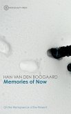 Memories of Now (eBook, ePUB)