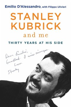 Stanley Kubrick and Me (eBook, ePUB) - D'Alessandro, Emilio