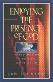 Enjoying the Presence of God (eBook, ePUB)