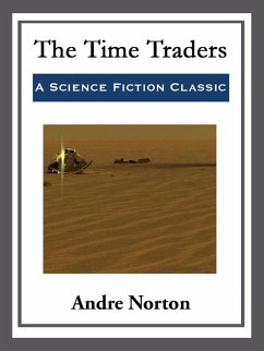 The Time Traders (eBook, ePUB) - Norton, Andre