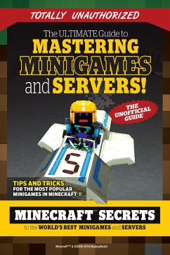 Cover Ultimate Guide to Mastering Minigames and Servers (eBook, ePUB)