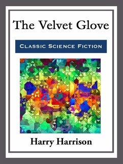 The Velvet Glove (eBook, ePUB) - Harrison, Harry