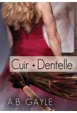 Cuir + Dentelle (eBook, ePUB)