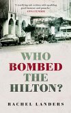 Who Bombed the Hilton? (eBook, ePUB)