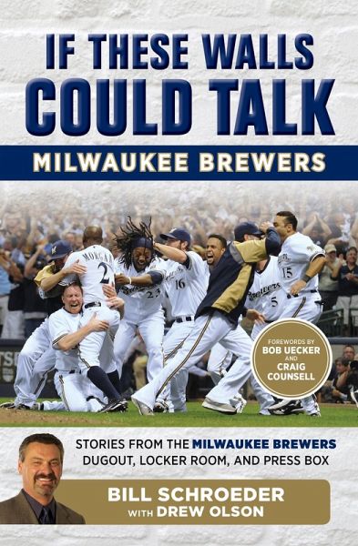 If These Walls Could Talk: Milwaukee Brewers (eBook, ePUB)