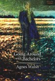 Going Around with Bachelors (eBook, ePUB) Going Around with Bachelors (eBook, ePUB)