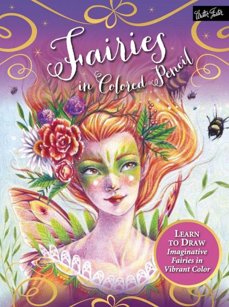 Fairies in Colored Pencil (eBook, ePUB) Fairies in Colored Pencil (eBook, ePUB)