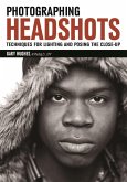 Photographing Headshots (eBook, ePUB)
