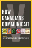 How Canadians Communicate V (eBook, ePUB)