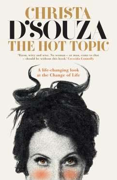 The Hot Topic: Thoughts on the M*N*P**SE (eBook, ePUB) - D'Souza, Christa