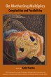 On Mothering Multiples: Complexities... - Bild 1