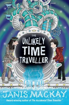 The Unlikely Time Traveller (eBook, ePUB) - Mackay, Janis