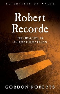 Robert Recorde (eBook, ePUB) - Roberts, Gordon