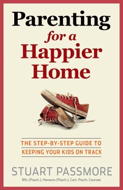Parenting for a Happier Home (eBook, ePUB) - Passmore, Stuart
