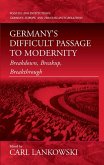 Germany's Difficult Passage to Modernity (eBook, PDF)