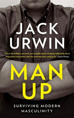 Man Up (eBook, ePUB) - Urwin, Jack
