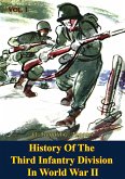 History Of The Third Infantry Division In World War II, Vol. I (eBook, ePUB)