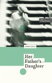 Her Father's Daughter (eBook, ePUB)