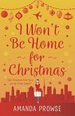 I Won't Be Home for Christmas (eBook, ePUB)