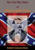 Inside The Confederate Government: The Diary Of Robert Garlick Kean (eBook, ePUB)