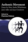 Authentic Movement (eBook, ePUB) Authentic Movement (eBook, ePUB)