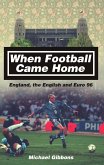When Football Came Home (eBook, ePUB)
