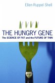 The Hungry Gene (eBook, ePUB)